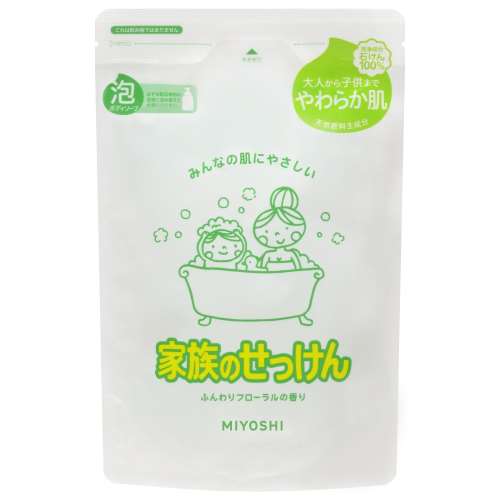 ミヨシ石鹸　家族のせっけん　泡のボディソープ　詰替用　５５０ｍｌ