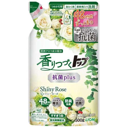 ライオン 香りつづくトップ　抗菌ｐｌｕｓ　シャイニーローズ　つめかえ用 500g