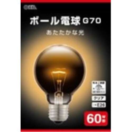 オーム電機　Ｇ７０ボール球６０Ｗクリア　ＬＢ‐Ｇ７６６０Ｋ‐ＣＮ