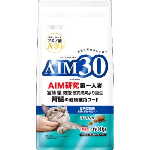 マルカン　サンライズ事業部　ＡＩＭ３０　室内成猫用　健康な尿路・毛玉ケア　フィッシュ　６００ｇ