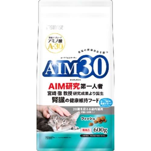 マルカン　サンライズ事業部　ＡＩＭ３０　２０歳を迎える室内猫用　腎臓の健康ケア　フィッシュ　６００ｇ