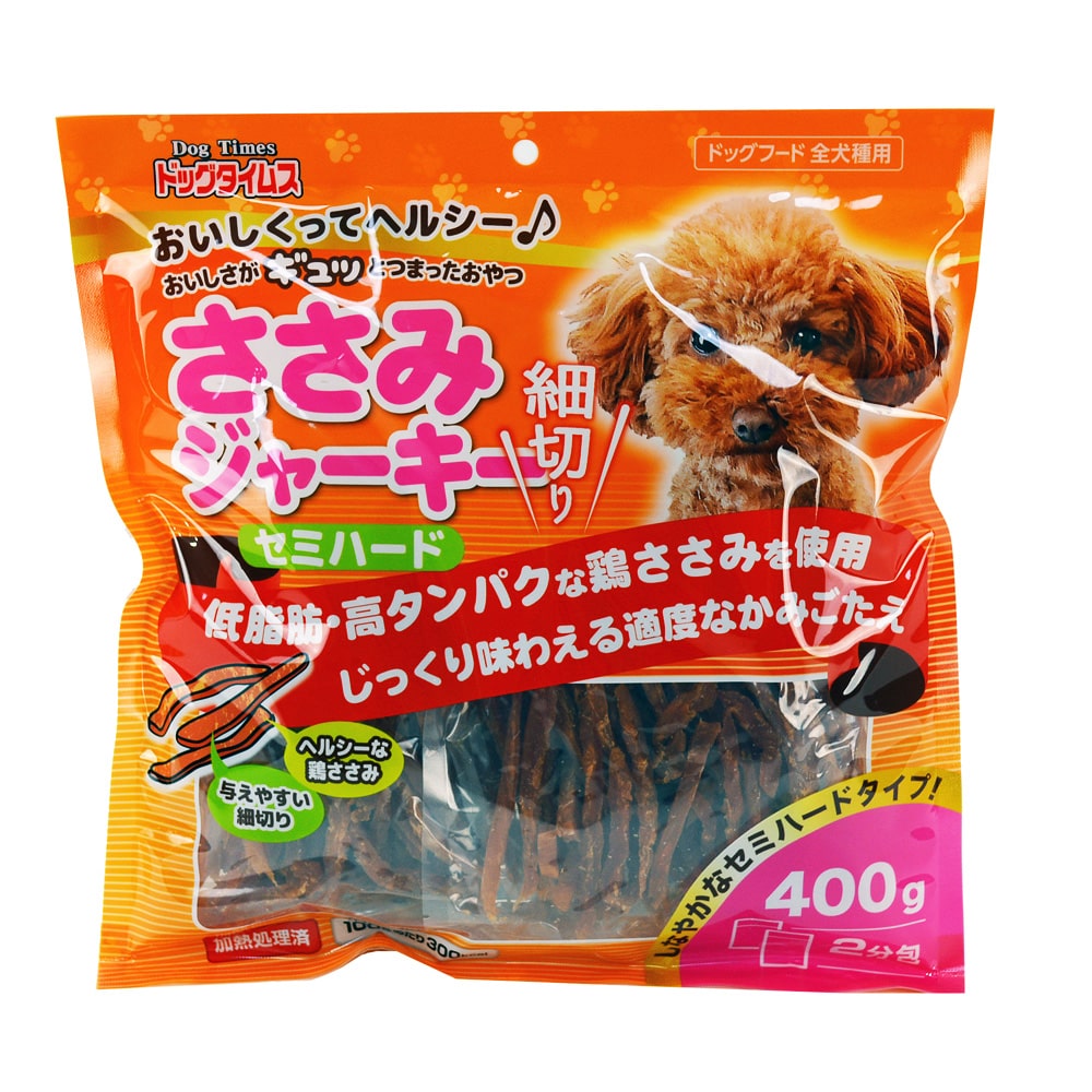 ささみ細切り セミハ－ドタイプ　４００ｇ