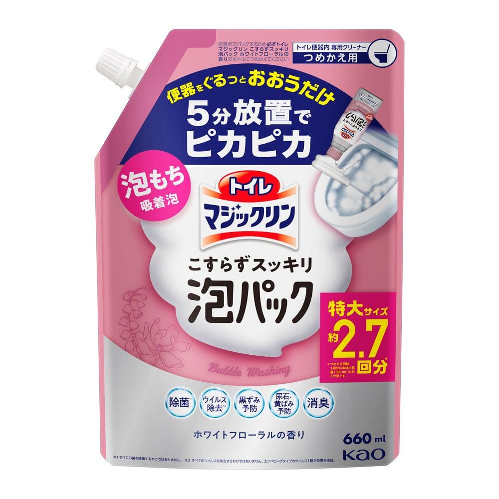 花王　トイレマジックリン　こすらずスッキリ泡パック　ホワイトフローラルの香り　つめかえ用　６６０ｍｌ つめかえ用